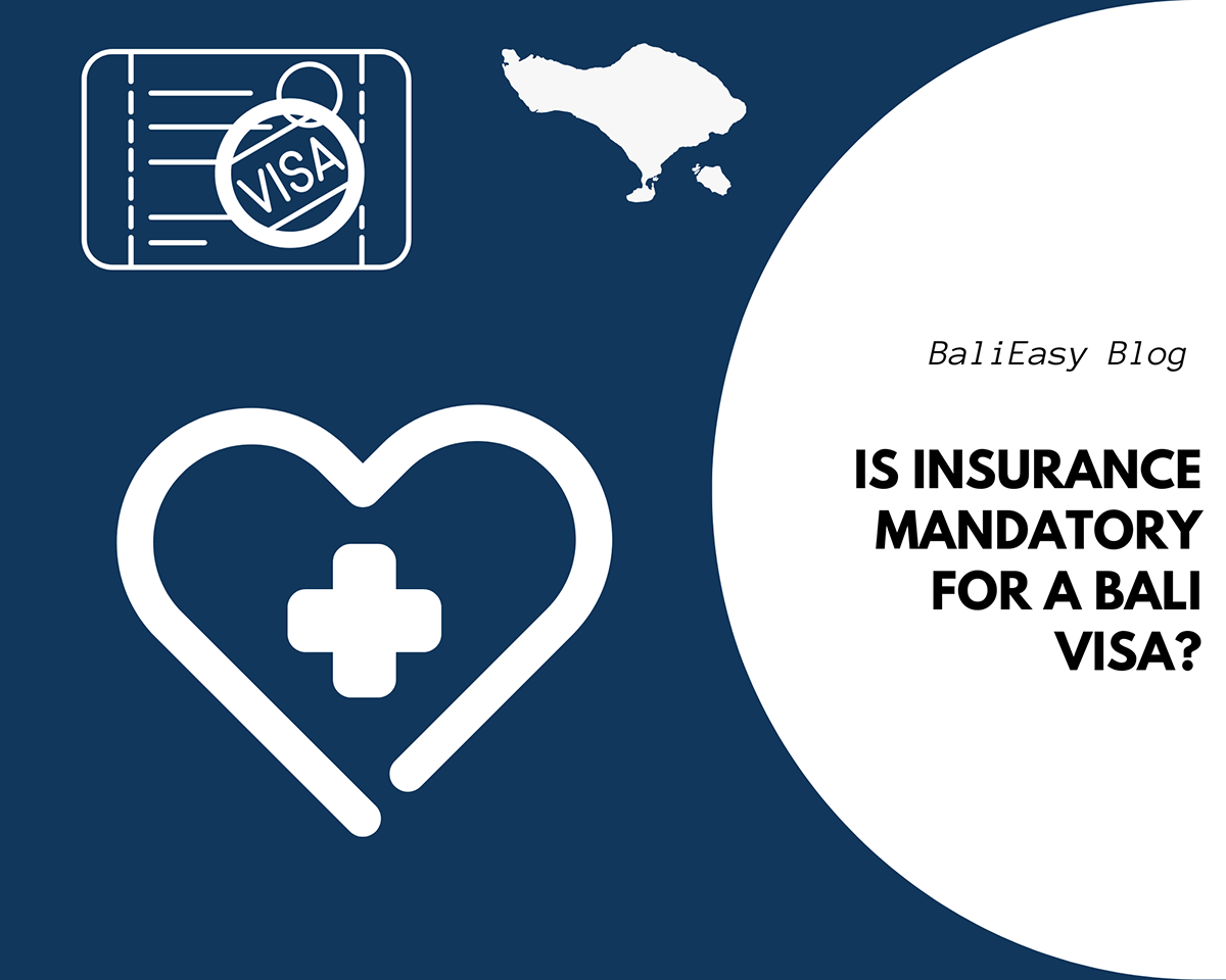 Is insurance mandatory for a Bali visa