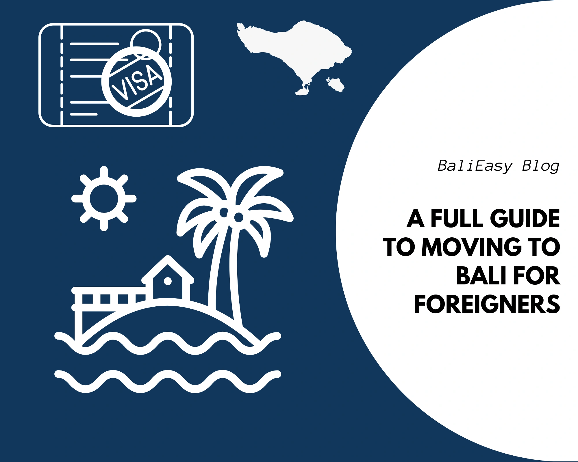 A Full Guide to Moving to Bali for Foreigners