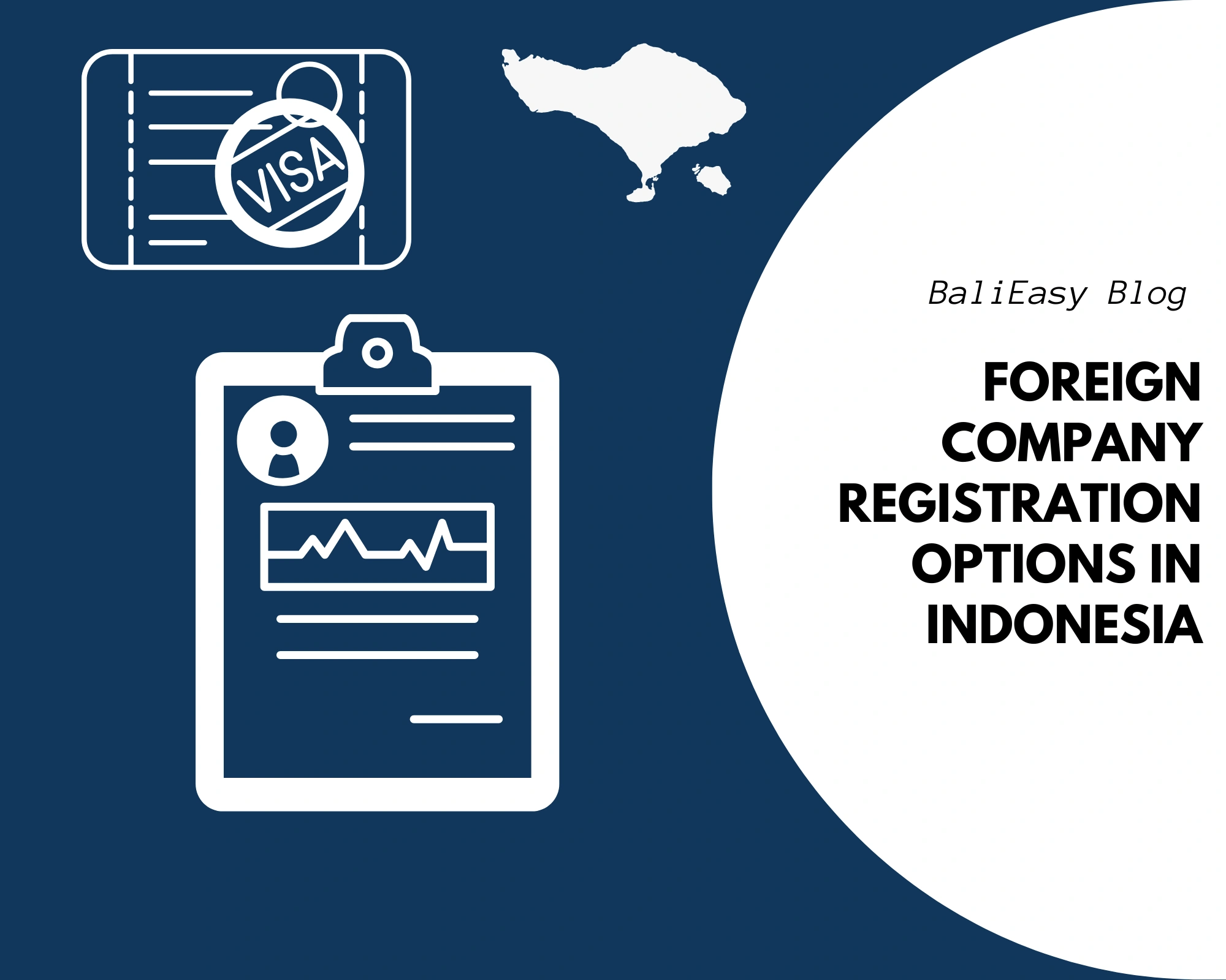Foreign Company Registration Options in Indonesia