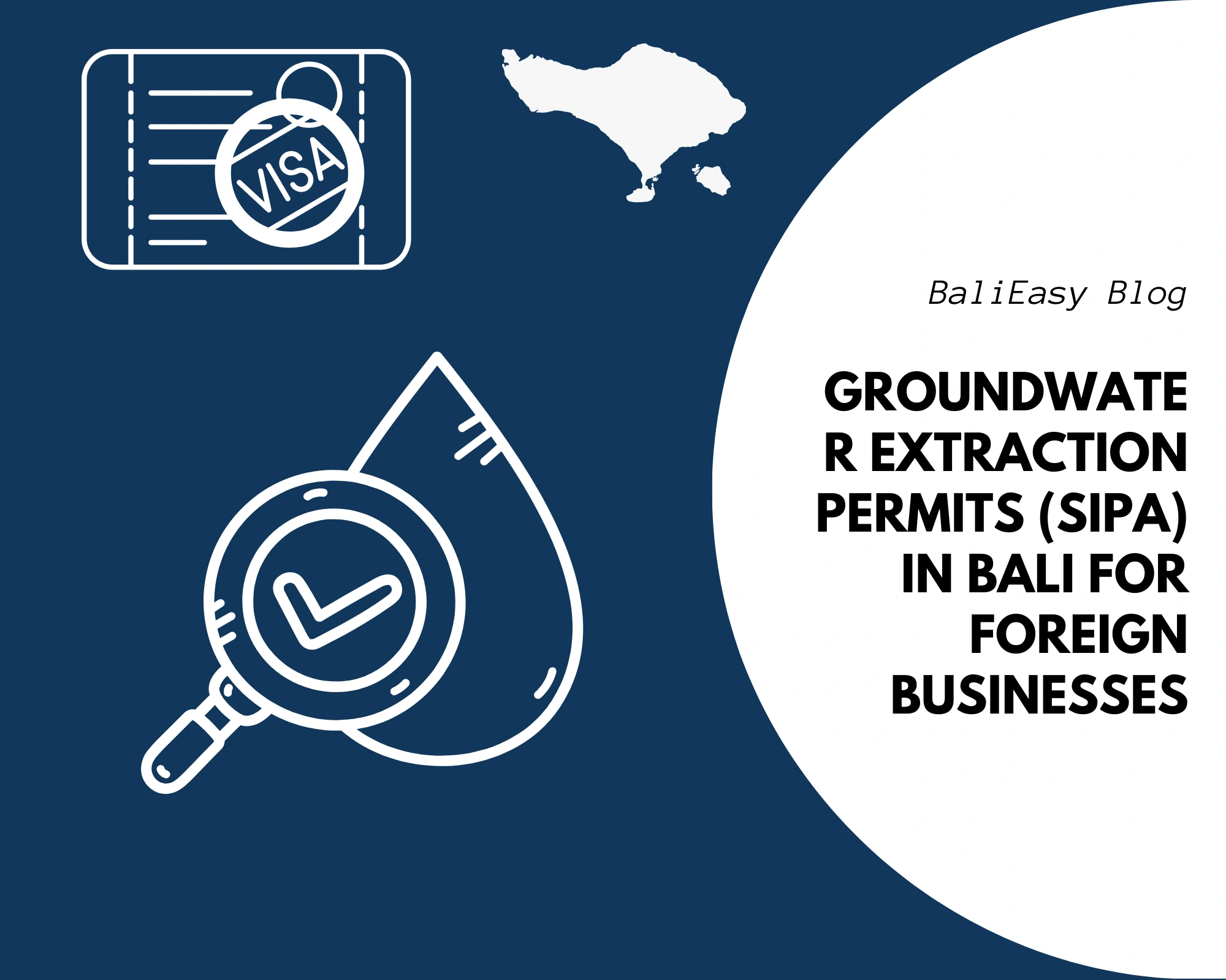 Groundwater Extraction Permits (SIPA) in Bali for Foreign Businesses
