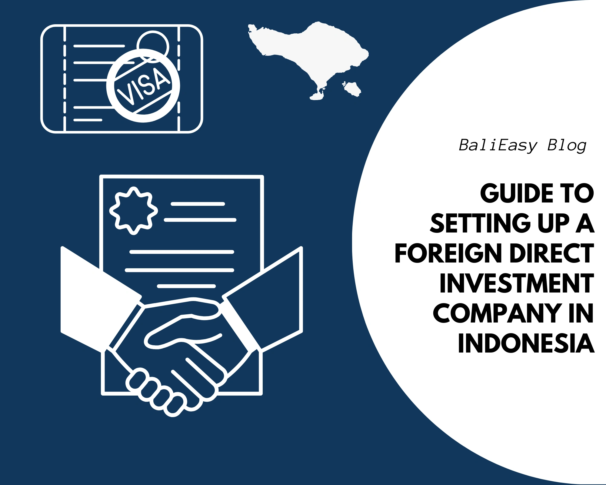 Guide to Setting Up a Foreign Direct Investment Company in Indonesia