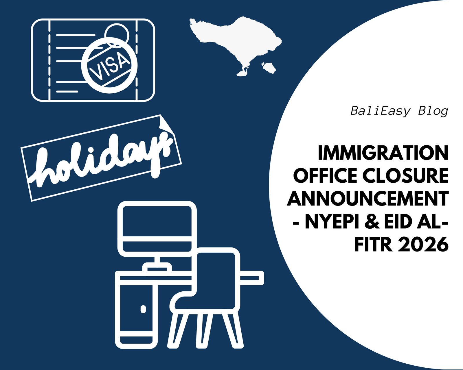 Immigration Office Closure Announcement - Nyepi & Eid Al-Fitr 2026