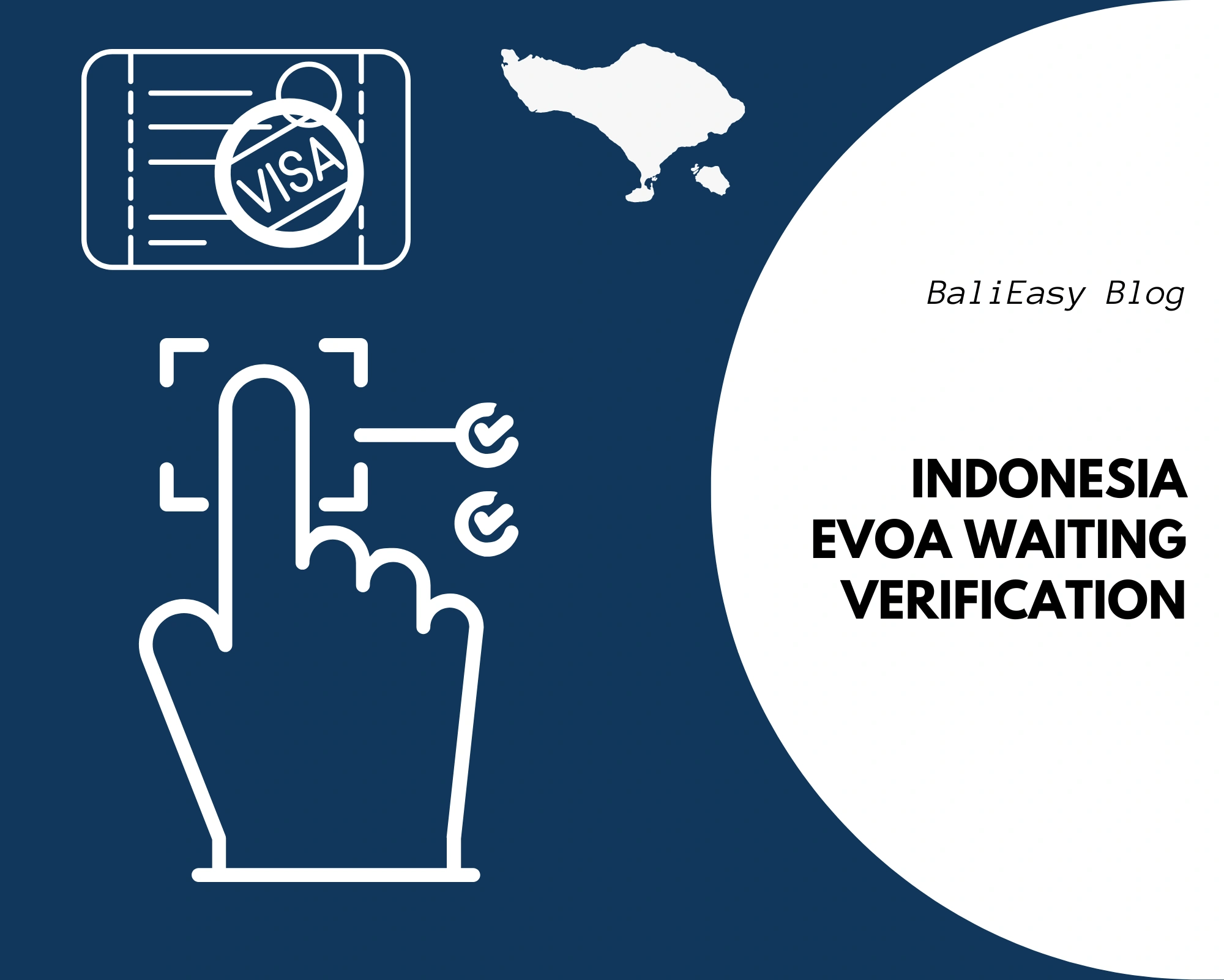 Indonesia eVOA Waiting Verification