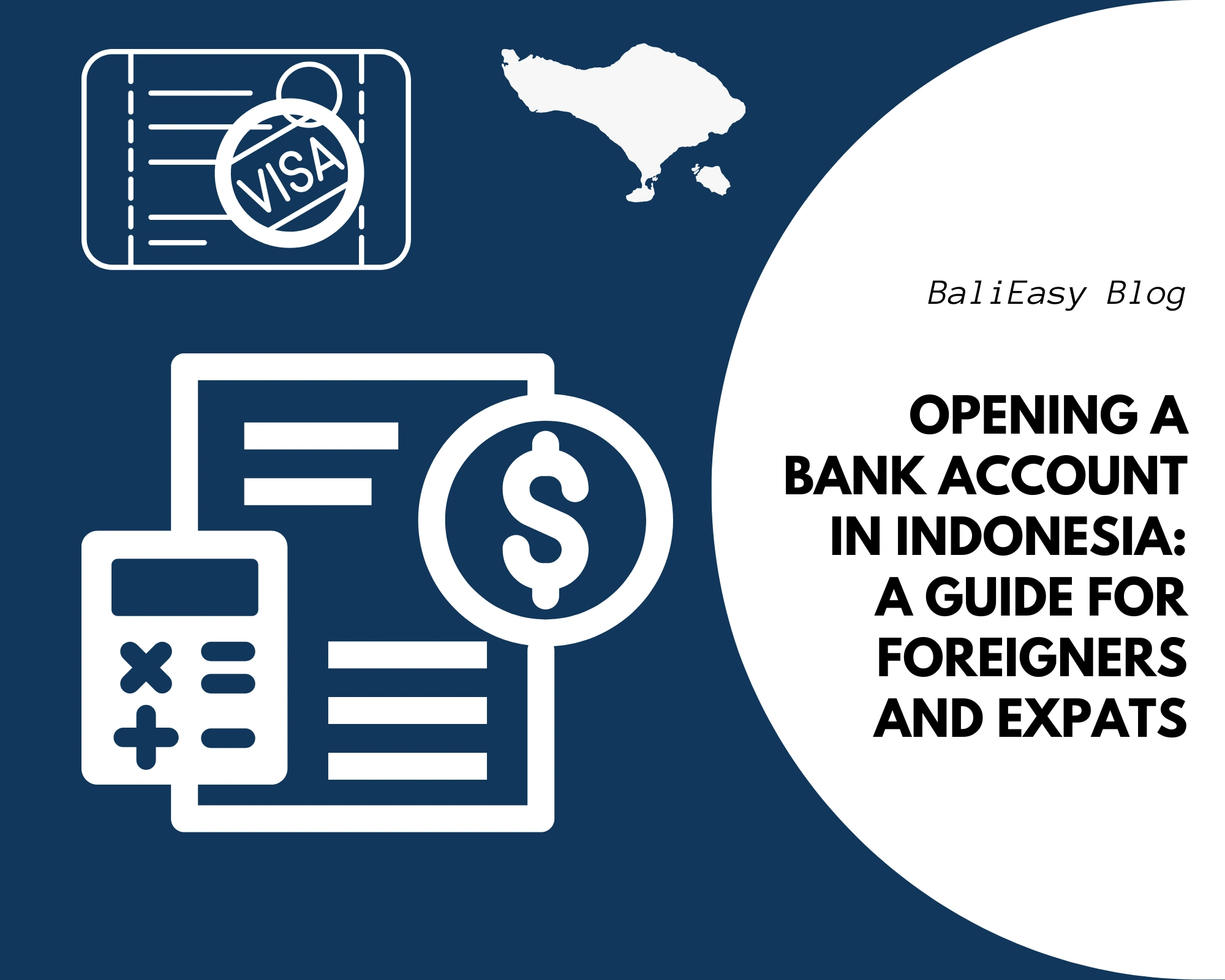 Opening a Bank Account in Indonesia: A Guide for Foreigners and Expats