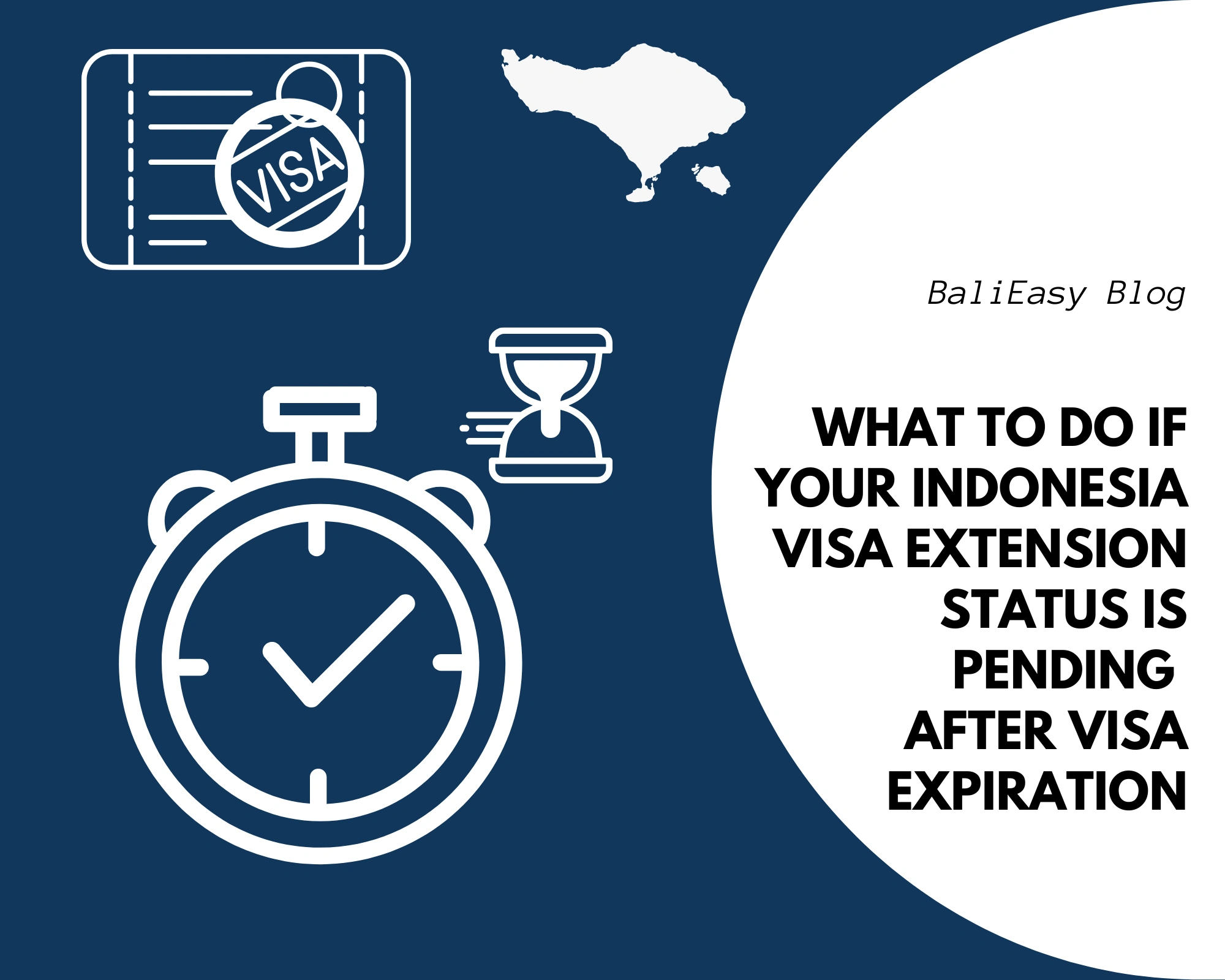 What to Do if Your Indonesia Visa Extension Status Is Pending After Visa Expiration