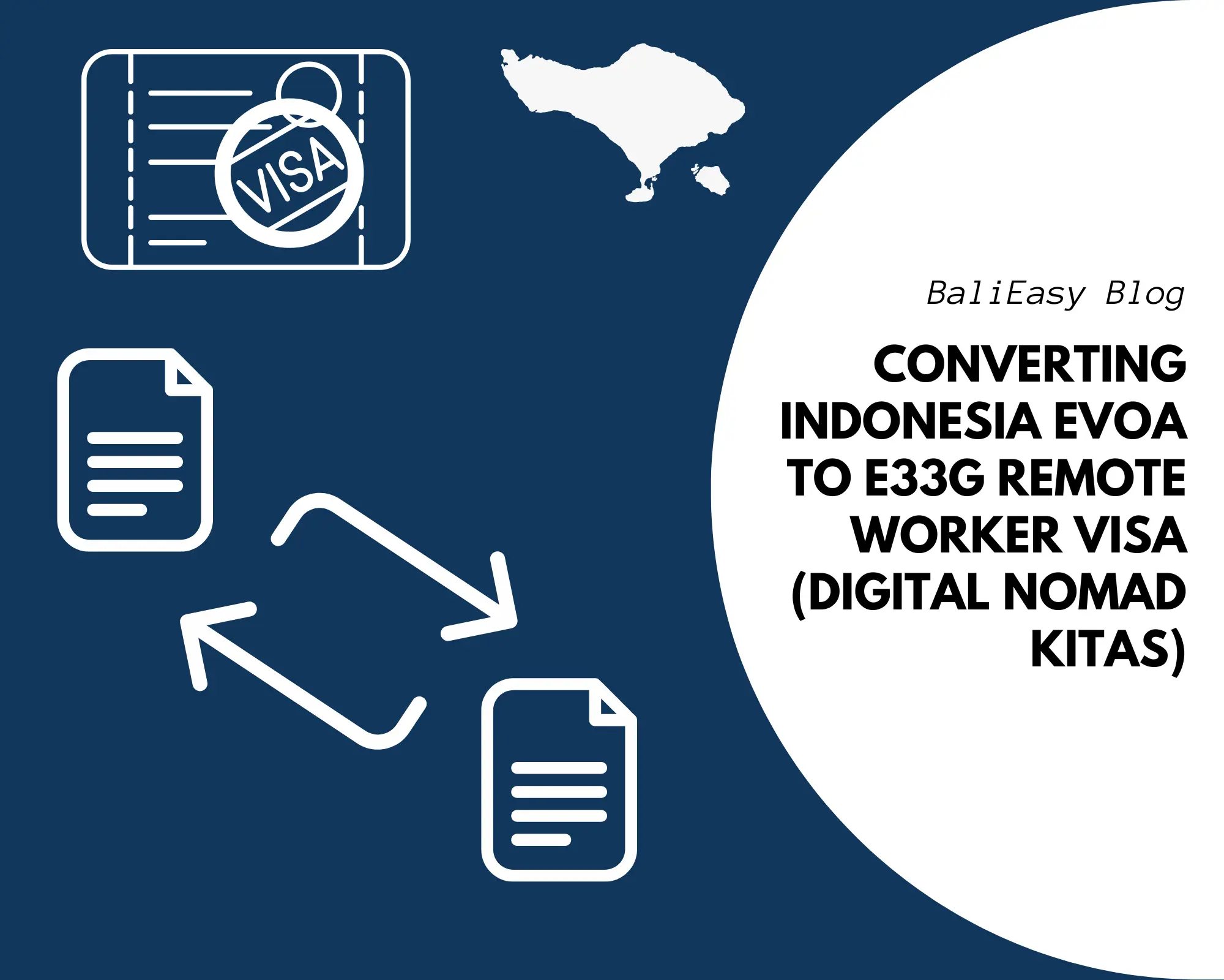 Converting Indonesia eVOA to E33G Remote Worker Visa (Digital Nomad KITAS)