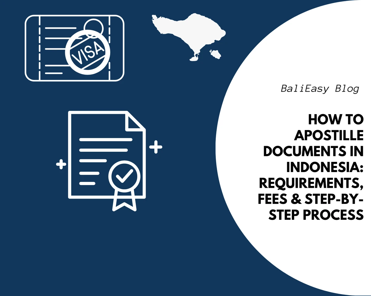 White outline document with an approval seal, visa icon, and Bali map on a blue background for the Indonesian apostille process.